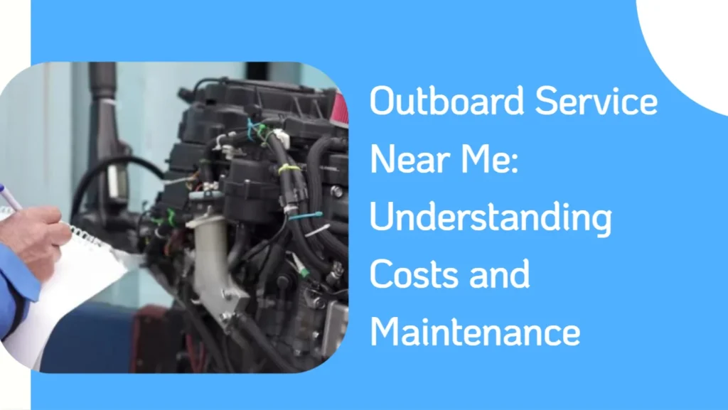 Outboard Service Near Me