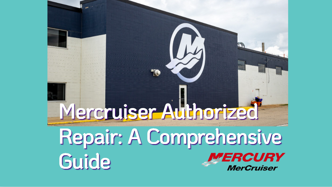 Mercruiser authorized repair