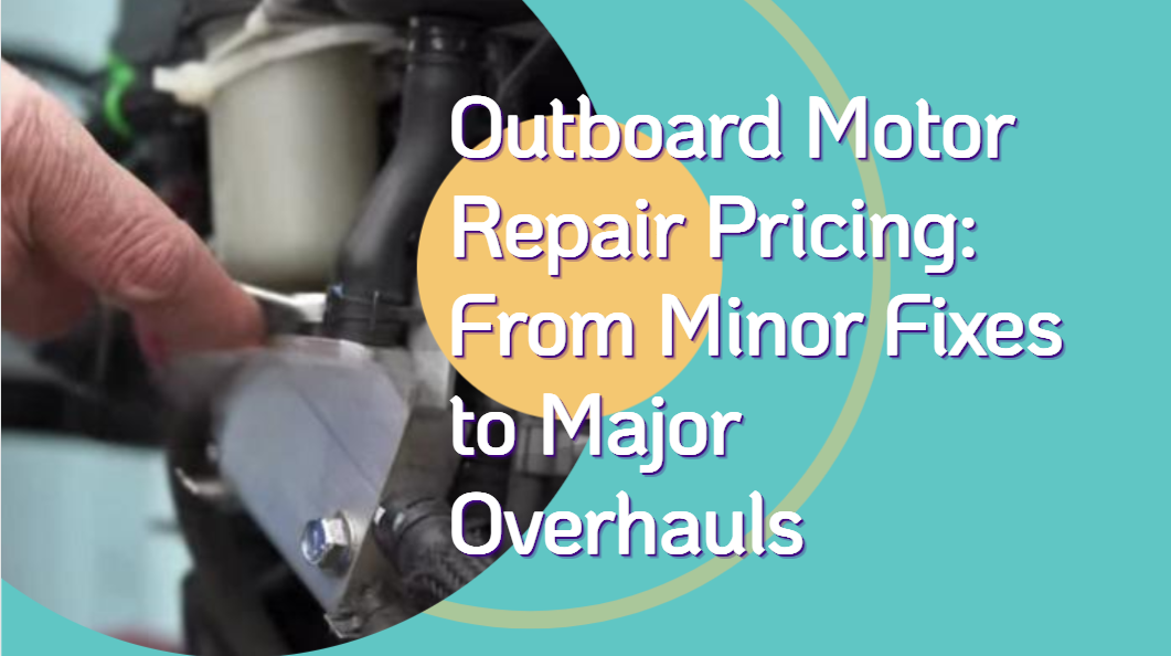 Outboard Motor Repair Pricing