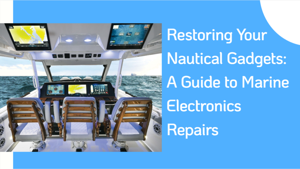 marine electronics repairs