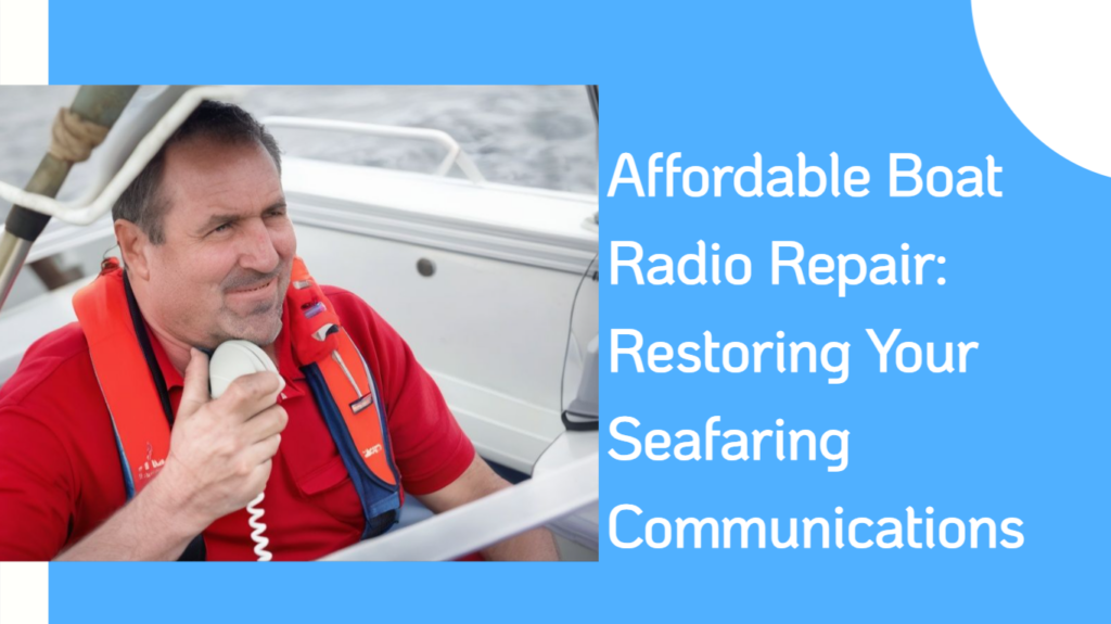 Boat Radio Repair