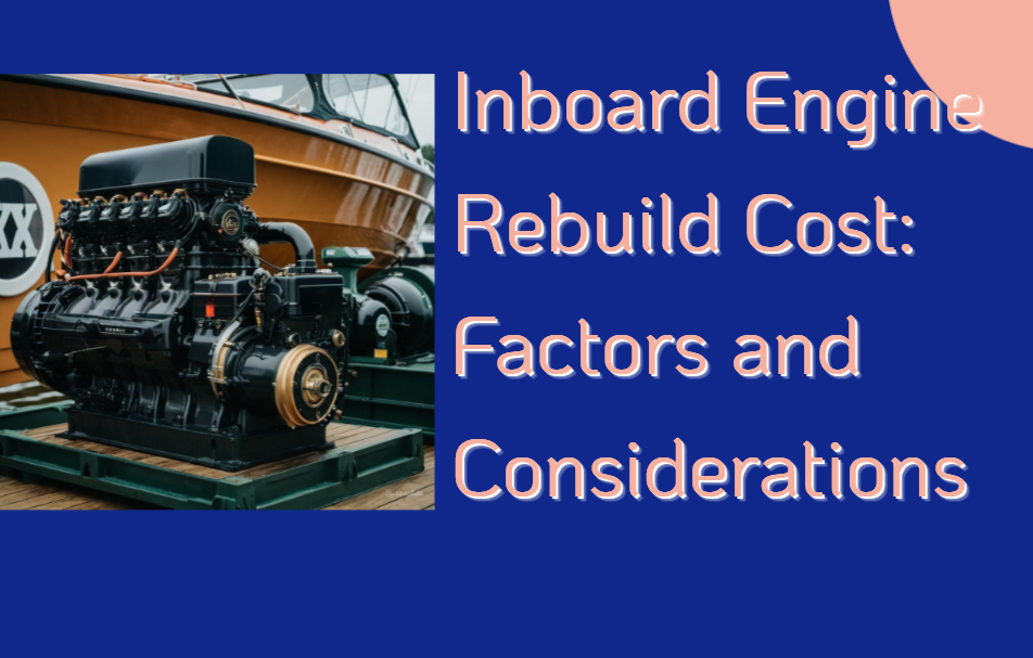 Inboard Engine Rebuild Cost