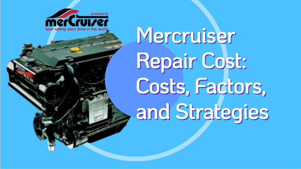 Mercruiser Repair Cost