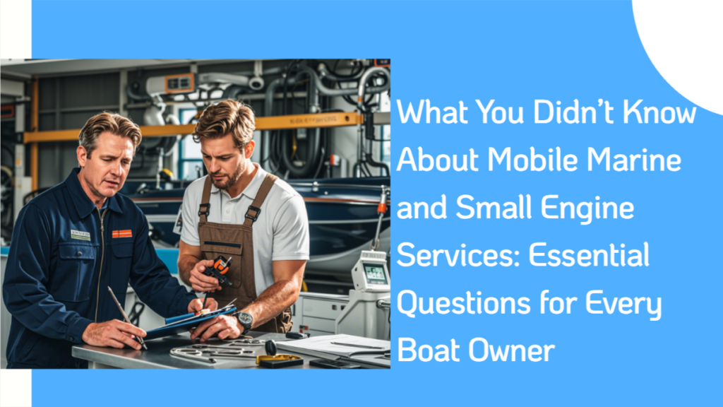 Mobile Marine and Small Engine Services