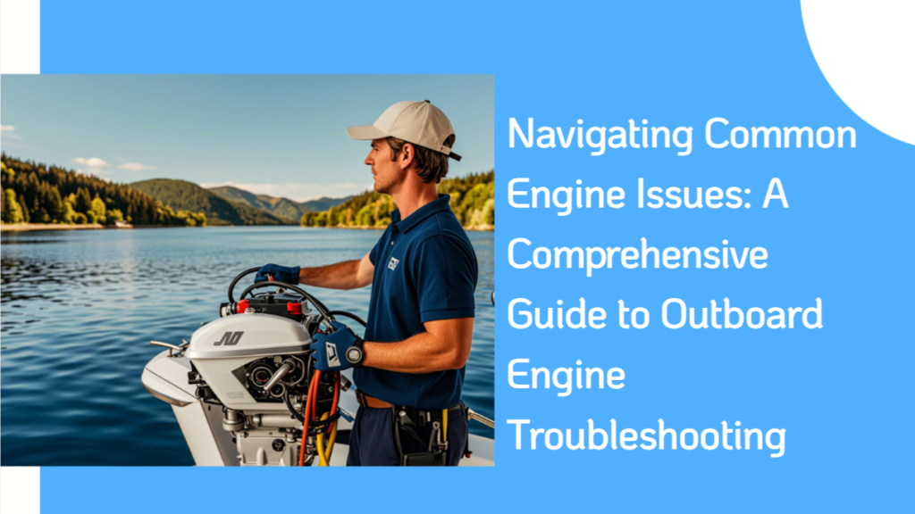 Outboard Engine Troubleshooting