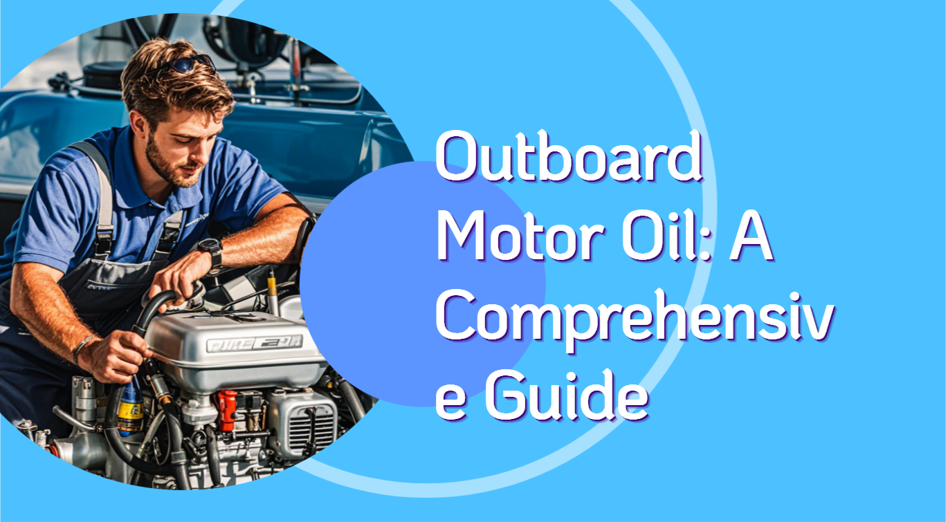 Outboard Motor Oil