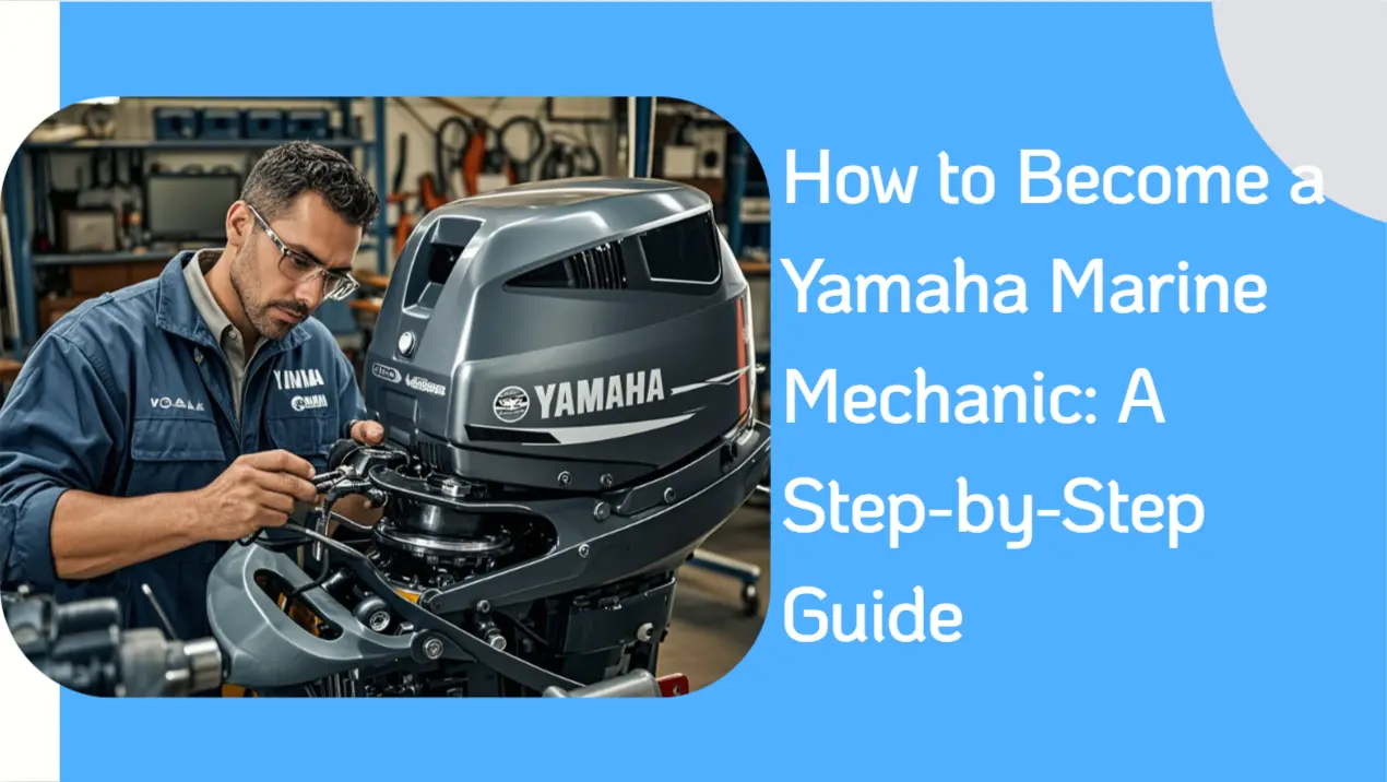 Yamaha Marine Mechanic