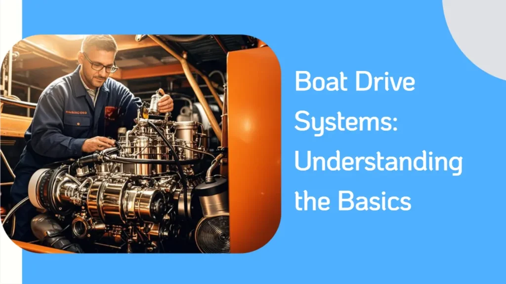 Boat Drive Systems