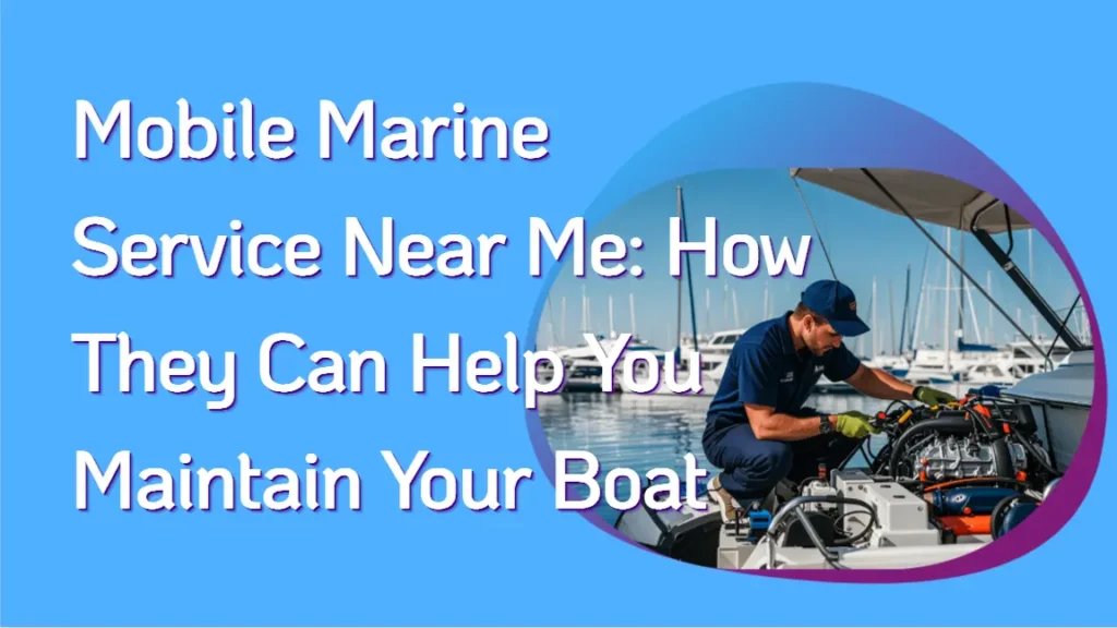 mobile marine service near me